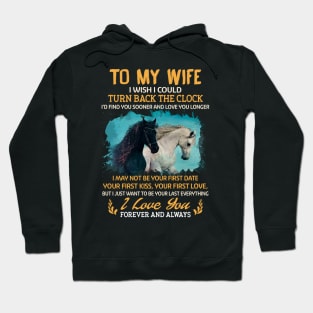 To my Wife Horse Hoodie